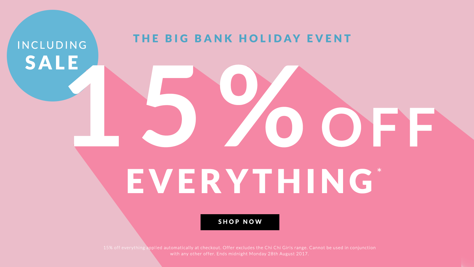 Chi Chi Chi Chi: Bank Holiday Promotion 15% off clothing, shoes, bags and accessories